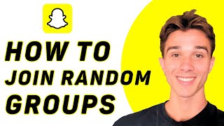 How To Join Random Groups On Snapchat