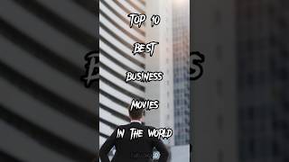 TOP 10 BEST BUSINESS MOVIES IN THE WORLD🔥❤ #hollywood #trending #viral #youtube #shahzaib #2023