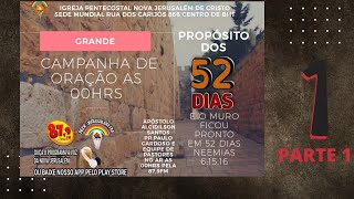 1° DIA DE 52 DIAS DE ORAÇÃO - NA FÉ DE NEEMIAS É TEMPO DE RECONSTRUÇÃO - 10/06/20 - Prt 1