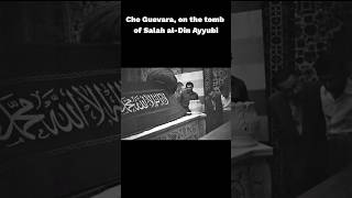 Che Guevara on the tomb of Salah al-Din Ayyubi #islamicvideo #trending #shortvideo #viral