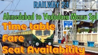 Ahmedabad to Vadodara Memu Spl Train Time table 😍 Fare 😍 #india, #indianrailways, #trains,