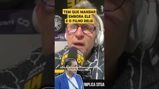 "TEM QUE MANDAR ELE E O FILHO DELE EMBORA" NÃO SABE OQUE É O CORINTHIANS!!#corinthians