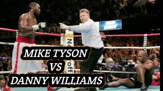 MIKE TYSON Vs DANNY WILLIAMS | LAGA KLASIK 2004