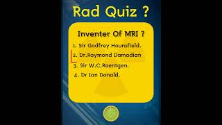 Rad Shorts  / Q & A / Inventer  of  MRI ? ......