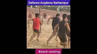 Defence Academy Berhampur || Beach running ||