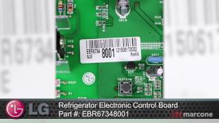 LG Refrigerator Electronic Control Board Part #: EBR67348001