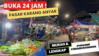 PASAR TRADISIONAL BUKA 24 JAM I Pasar Karang Anyar Jakarta I Indonesian Traditional Market