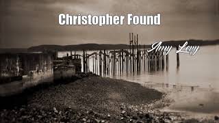 Christopher Found (Amy Levy Poem)