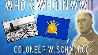 Battlefield V: Who's Who in WWII: Col. P.W. Scharroo (Rotterdam)