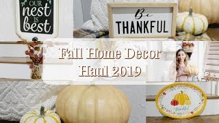 FALL HOME DECOR HAUL 2019 | HOBBY LOBBY | WALMART | DOLLAR TREE | THRIFT STORE FINDS