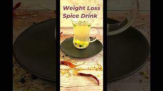 Weight Loss Spice Drink| stress reliever drink |flat burning drink |welcome drink |Boost metabolism