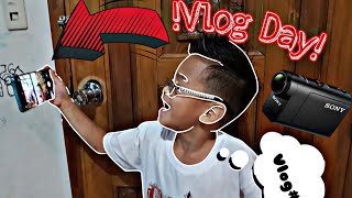 VLOG DAY!!!