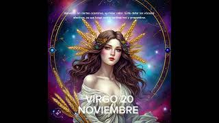 💎 VIRGO 20 DE NOVIEMBRE #horoscopo #leydesignos #abundancia #signoszodicales