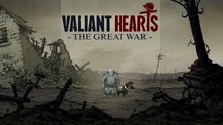 I Participated in World War - Valiant Hearts Ep1