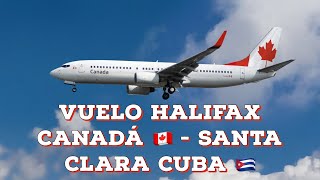 Volar de HALIFAX 🍁 a SANTA CLARA CUBA en Businnes Class de AIR CANADA 🇨🇦