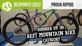 Prova Cycles, Runner Up in Best Mountain Bike category, Bespoked 2022