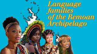 History of language families in the Remoan Archipelago