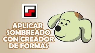 APLICAR SOMBREADO CON CREADOR DE FORMAS