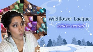 Wildflower Lacquer: Winter 2023 Rewind