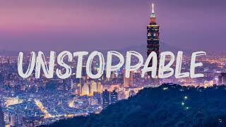 Sia - Unstoppable (lyrics)