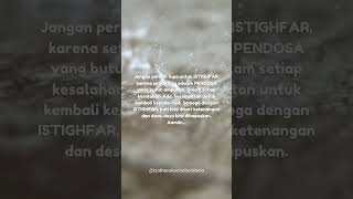 JANGAN PERNAH LUPA UNTUK ISTIGHFAR