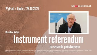 Prof. Matyja: Weto, inicjatywa i referendum to za mało. Demokracja bezpośrednia to też konsultacje!