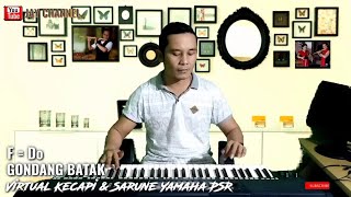 GONDANG BATAK / Virtual Kecapi & Sarune Yamaha PSR F = Do