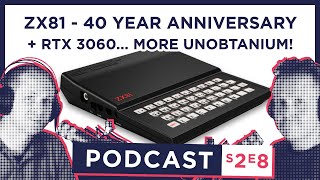 S2 E8 - 40 YEARS since the Sinclair ZX81 (and how it indirectly helped give us the M1)