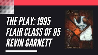 The Play: 1995 Flair Class of 95 Kevin Garnett | Sports Cards Collecting and Investing |