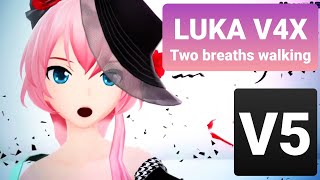 [LUKA V4X] Two breaths walking (original + reload) - DECO*27「VOCALOID5カバー」[PDAFT PC]