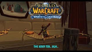 WORLD OF WARCRAFT: 2024: WOTLK| Episode #130: The Kirin Tor XI