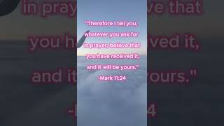 Bible Verse of the Day #14 Mark 11:24 #bibleverse #jesus#god #bible #biblestudy #jesuschrist #prayer