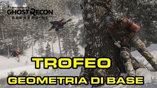 TROFEO " GEOMETRIA DI BASE " - GHOST RECON  BREAKPOINT