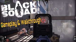 Welcome to the BS Squad: Black Squad gameplay