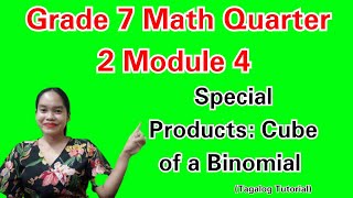 Special Products: Cube of a Binomial|Grade 7 Math Quarter 2 Module 4 #maths #algebra #mathematics