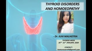 THYROID DISORDERS AND HOMOEOPATHY | Dr. Juhi Malhotra