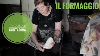 Tradizione contadina: preparazione del formaggio. Intervista ad Angela.