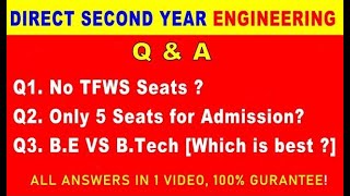 DSE Engineering 2022 Admission Q&A | B.E Vs B.TECH | NO TFWS Seats | Less Admission Seats for CAP 1