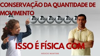 PRINCÍPIO DA CONSERVAÇÃO QUANTIDADE DE MOVIMENTO - 1º PARTE