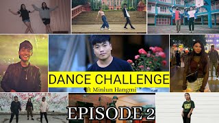 Saw nu saw a hmeltha Dance Challenge ft Minlun Hangmi | Episode 2