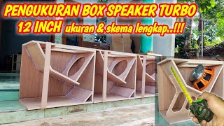 PENGUKURAN BOX SPEAKER TURBO 12 INCH