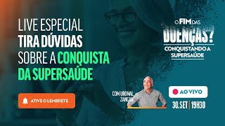 LIVE ESPECIAL TIRA DÚVIDAS SOBRE A CONQUISTA DA SUPERSAÚDE