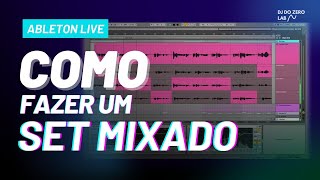 Como fazer um set #mixado no #ableton