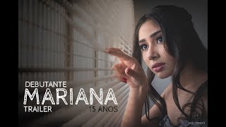 Festa de 15 Anos Debutante Mariana Trailer