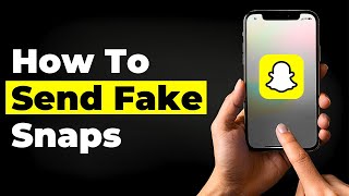 How To Send Fake Snaps SnapChat Tutorials