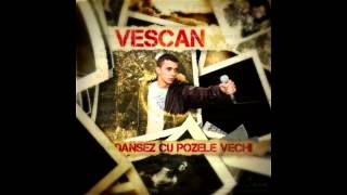 VESCAN - Fa-ti Timp