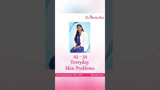 Everyday Skin Problems: 45 - 54 with Dr. Sneha Kovi