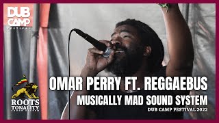 Omar Perry Ft. Reggaebus - Jah Is Calling You - Dub Camp Festival 2022