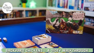 Backyard Chickens -  A Dicey Walkthrough!