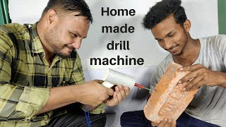 How to Make Homemade Drill Machine || Ghar Pe Drill Machine Kaise Banaye